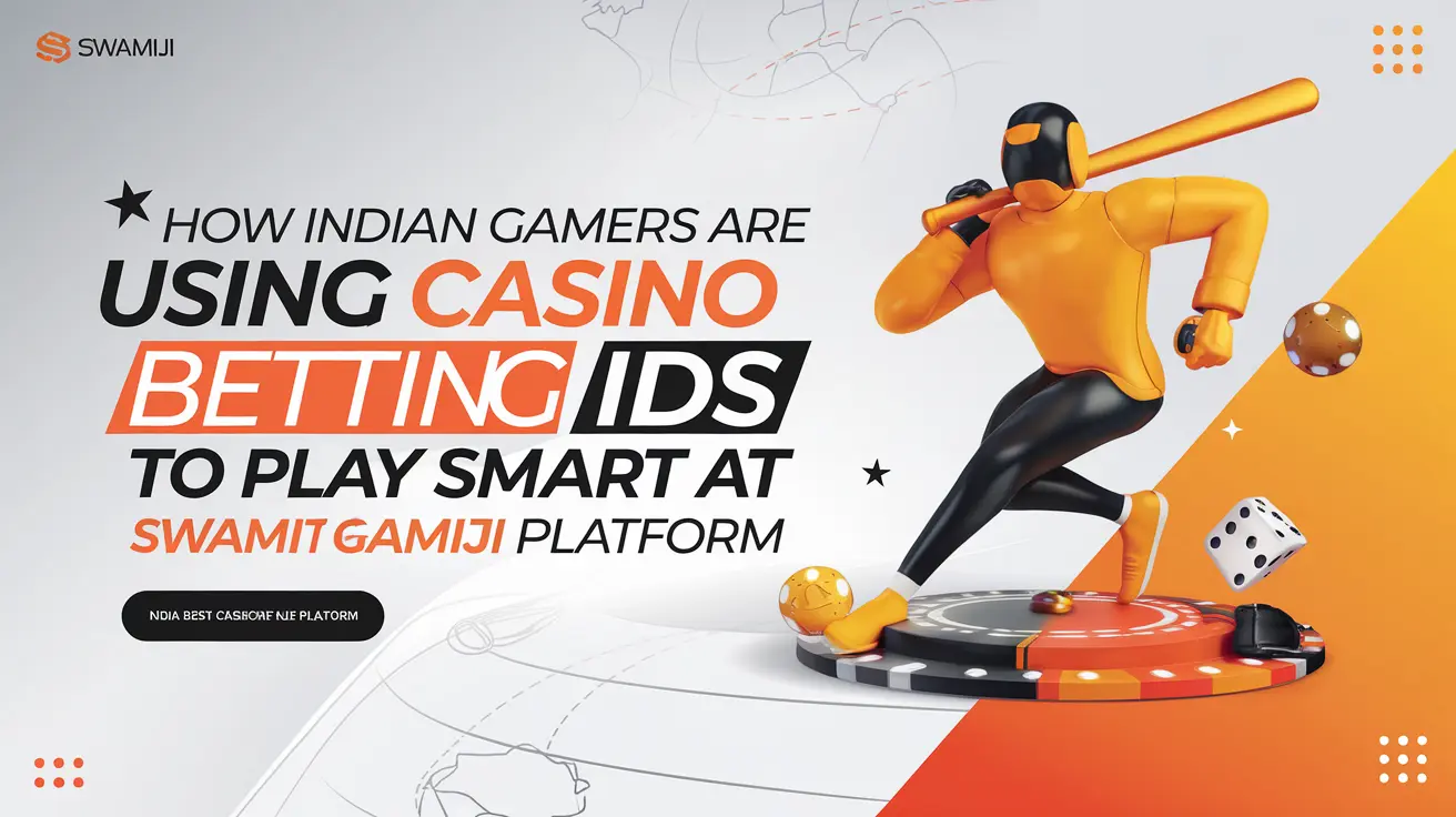 How Indian Gamers Are Using Casino Betting IDs to Play Smart